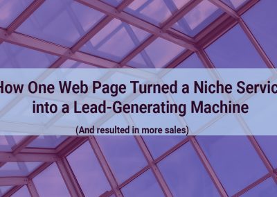 How One Web Page Turned a Niche Service into a Lead-Generating Machine