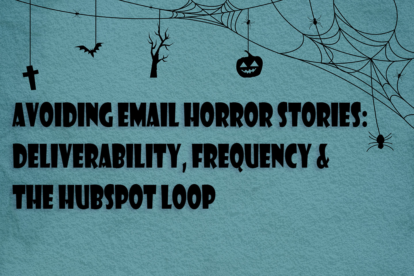 Email Horror Stories