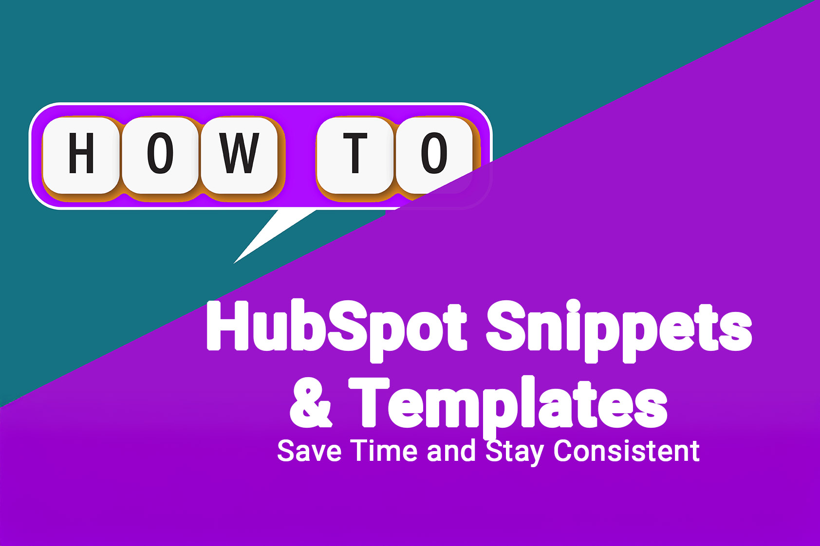 How to use Snippets & Templates how to use HubSpot snippets & templates