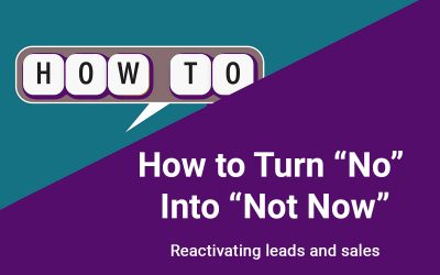 How to Turn “No” Into “Not Now” in HubSpot