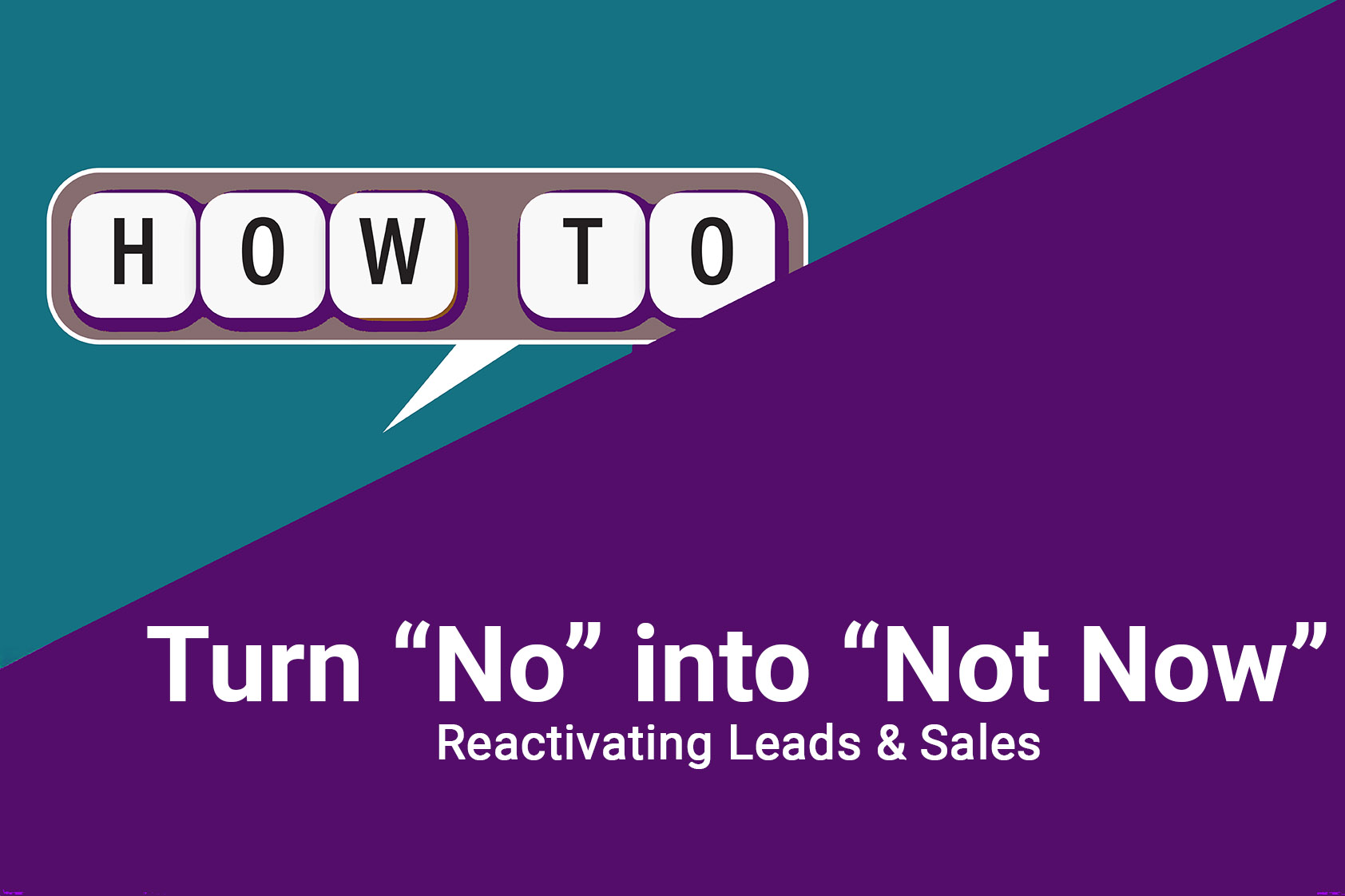 How to Turn “No” Into “Not Now” in HubSpot