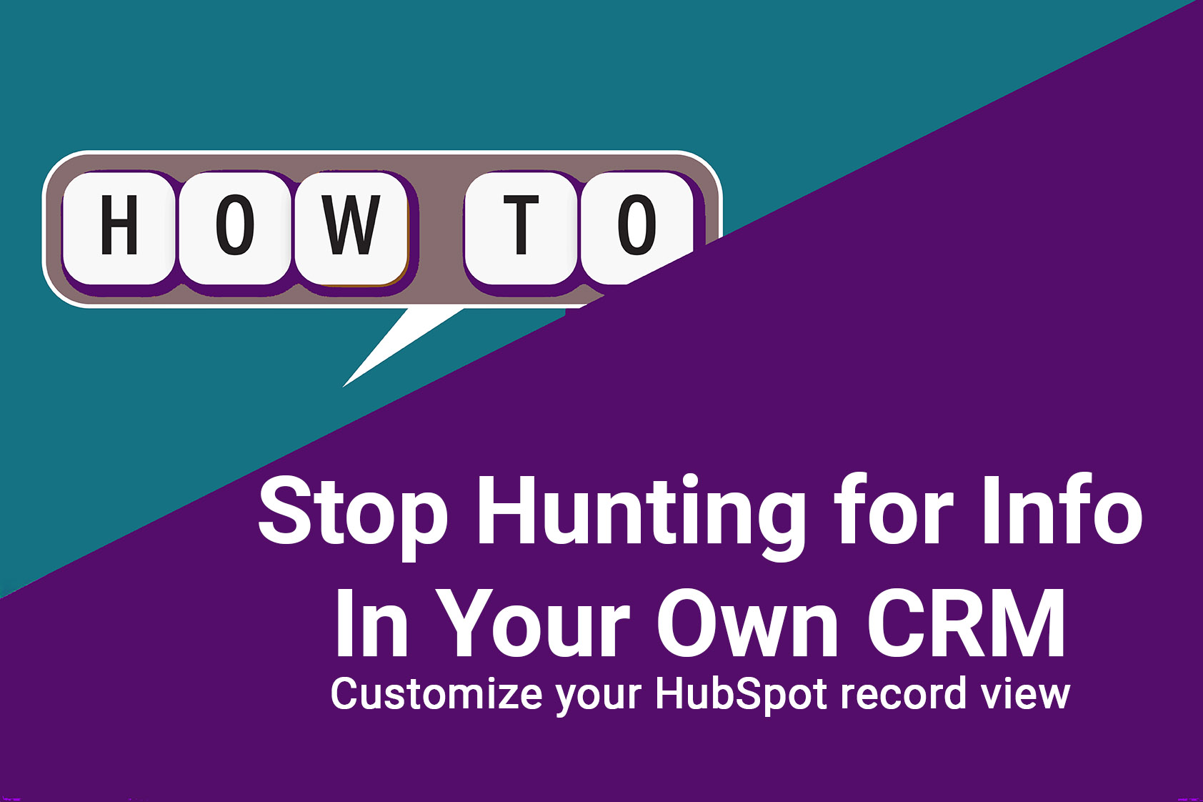 How to Turn “No” Into “Not Now” in HubSpot