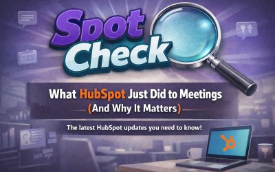 What HubSpot Just Did to Meetings (And Why It Matters)