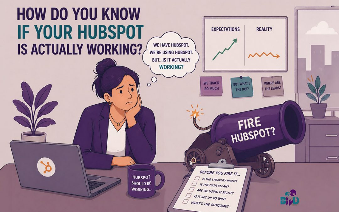 How Do You Know If Your HubSpot Is Actually Working?