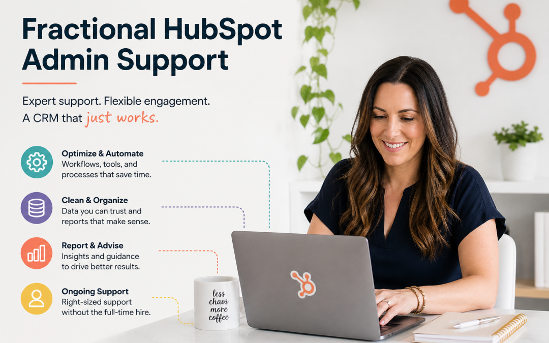What Is Fractional HubSpot Admin Support — And Do You Actually Need It?
